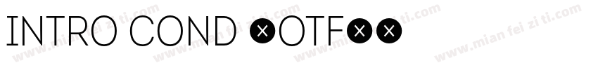 Intro Cond (OTF)字体转换